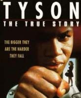 Смотреть Онлайн Тайсон [1995] / Watch Online Tyson Film
